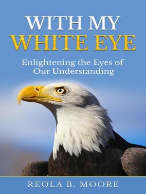 cover image of With My White Eye